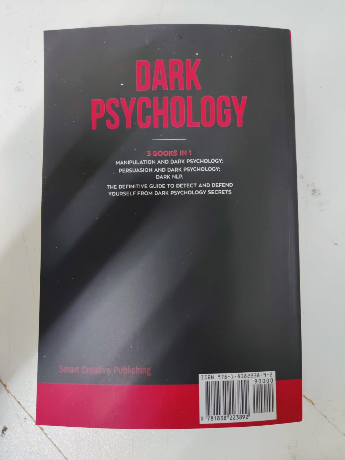 Picture of Dark Psychology: This Book Includes: Manipulation and Dark Psychology; Persuasion and Dark Psychology; Dark NLP. The Definitive Guide to Detect and Defend Yourself from Dark Psychology Secrets