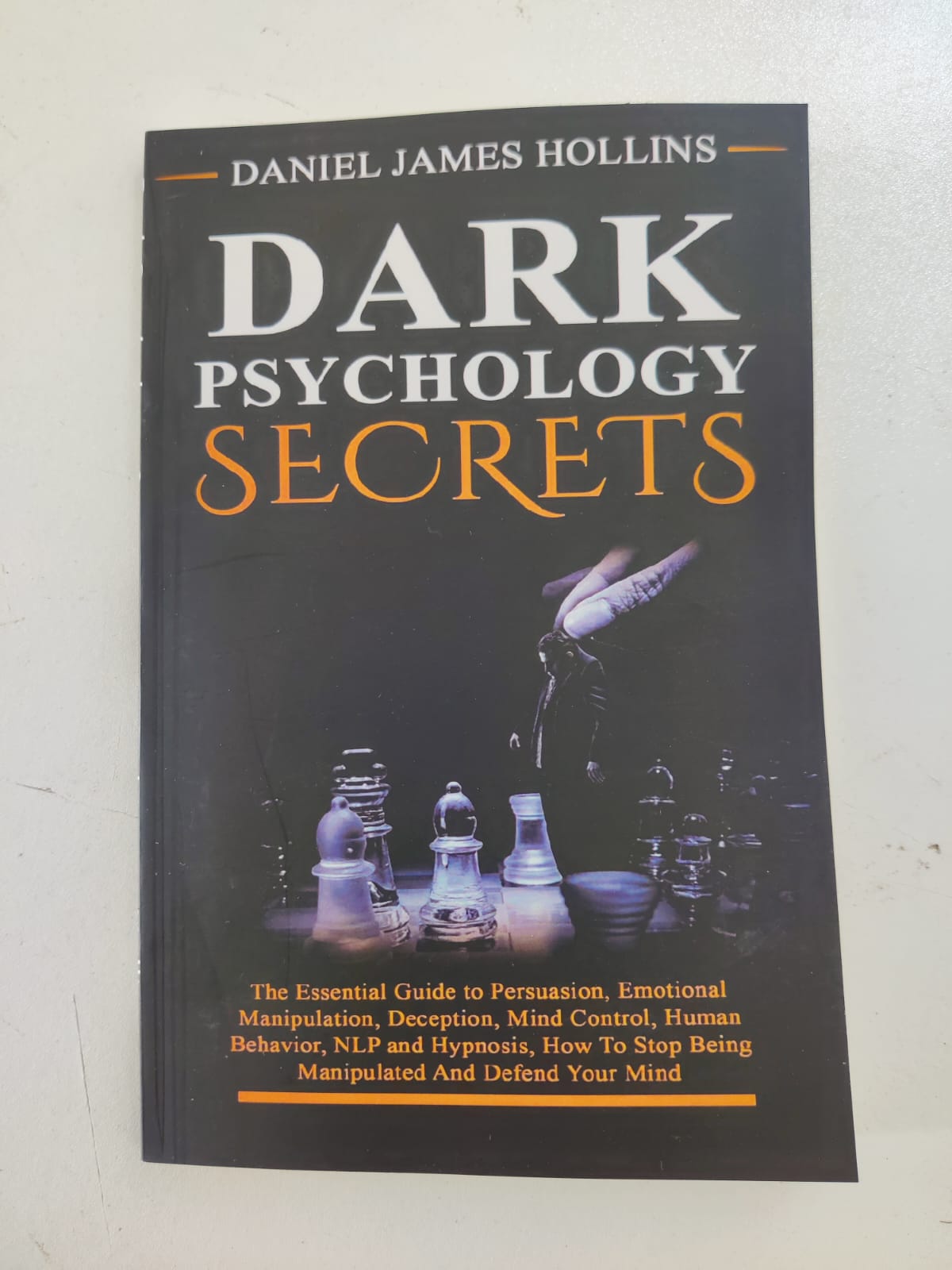Picture of Dark Psychology Secret: The Essential Guide to Persuasion, Emotional Manipulation, Deception, Mind Control, Human Behavior, NLP and Hypnosis, How To Stop Being Manipulated And Defend Your Mind