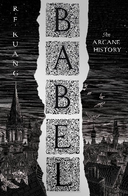Picture of Babel: Or the Necessity of Violence: An Arcane History of the Oxford Translators' Revolution