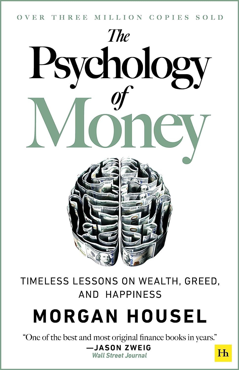 Picture of The Psychology of Money: Timeless Lessons on Wealth, Greed, and Happiness

Book by Morgan Housel