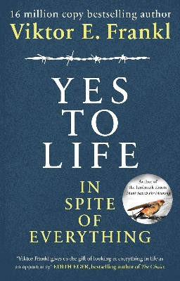 Picture of Yes to Life: In Spite of Everything by Viktor E. Frankl