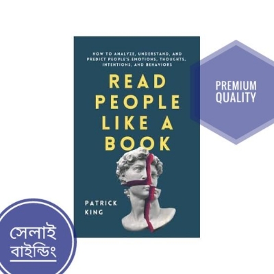 Picture of Read People Like a Book: How to Analyze, Understand, and Predict People’s Emotions, Thoughts, Intentions, and Behaviors

Book by Patrick King