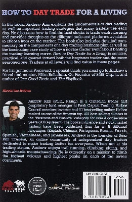 Picture of How to Day Trade for a Living: A Beginner's Guide to Trading Tools and Tactics, Money Management, Discipline and Trading Psychology

Book by Andrew Aziz