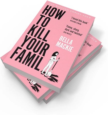 Picture of How to Kill Your Family

Book by Bella Mackie
(Paperback)