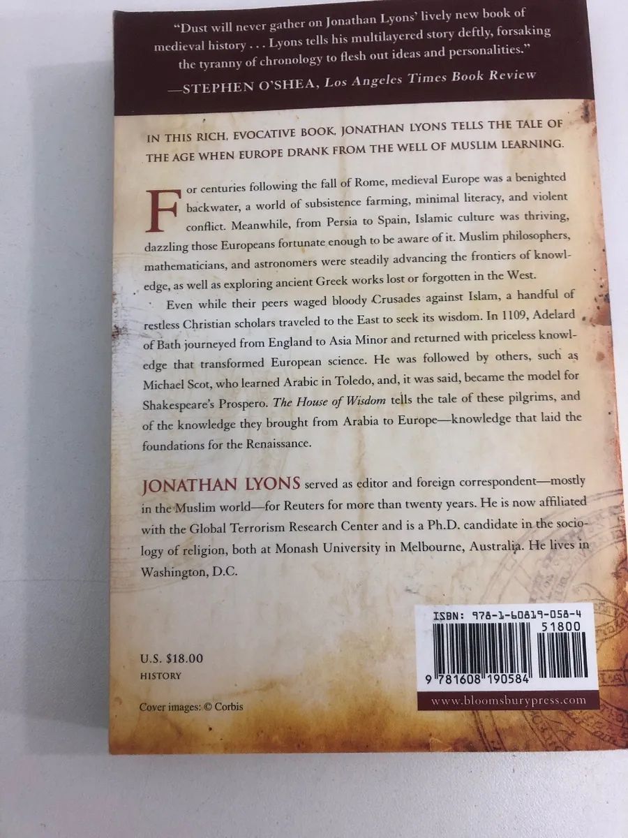 Picture of The House of Wisdom: How the Arabs Transformed Western Civilization

Book by Jonathan Lyons