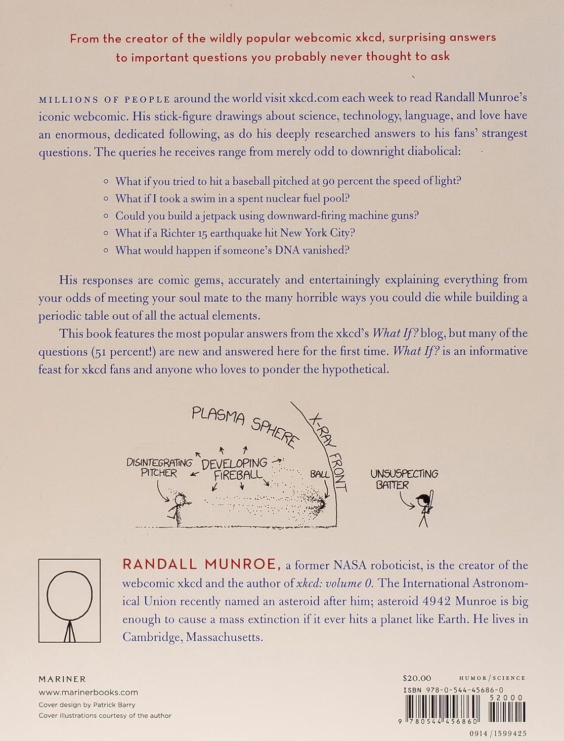 Picture of What If?: Serious Scientific Answers to Absurd Hypothetical Questions

Book by Randall Munroe