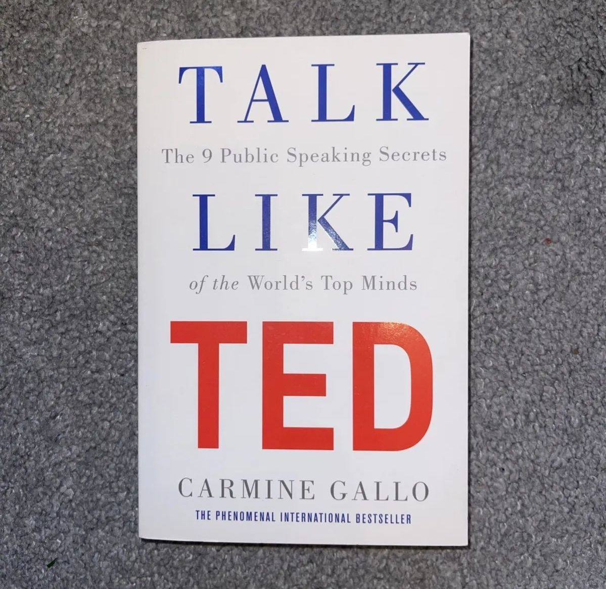 Picture of Talk Like TED: The 9 Public Speaking Secrets of the World's Top Minds by C. Gallo (Paperback)