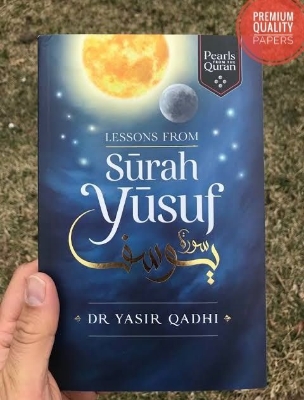 Picture of Lessons from Surah Yusuf by Abu Ammaar Yasir Qadhi (Paperback)