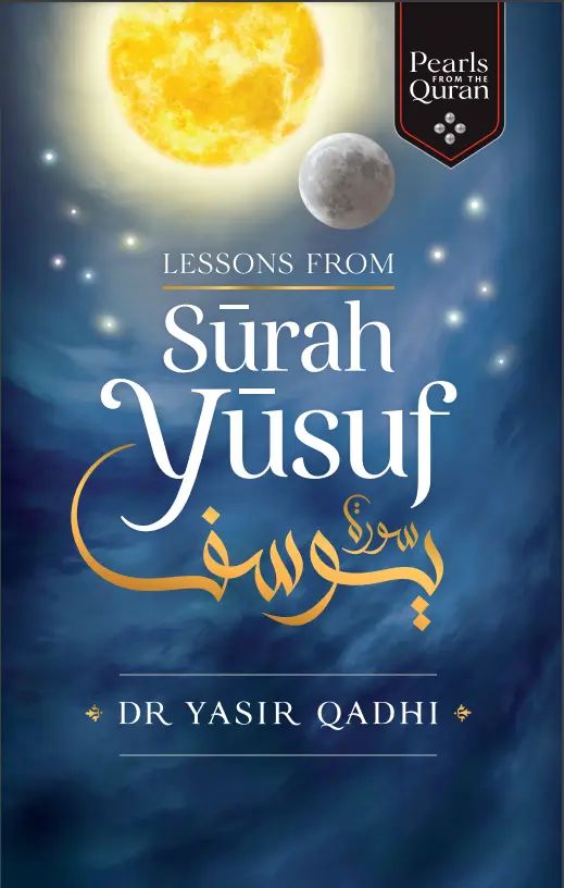 Picture of Lessons from Surah Yusuf by Abu Ammaar Yasir Qadhi (Paperback)