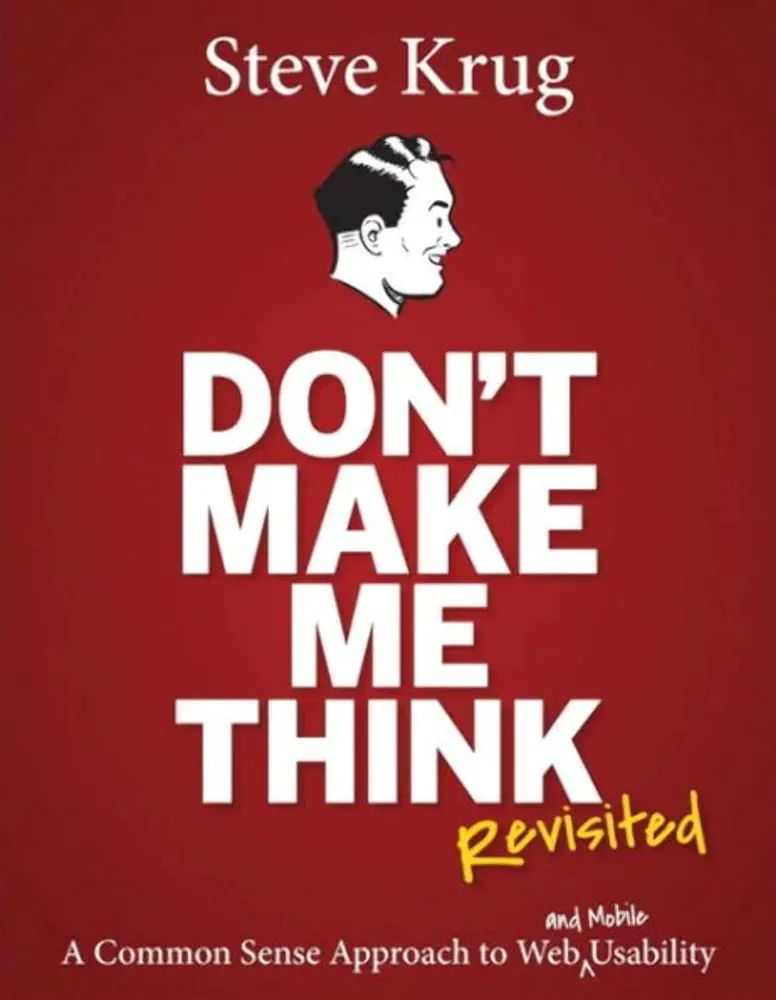 Picture of Don't Make Me Think by Steve Krug (Paperback)