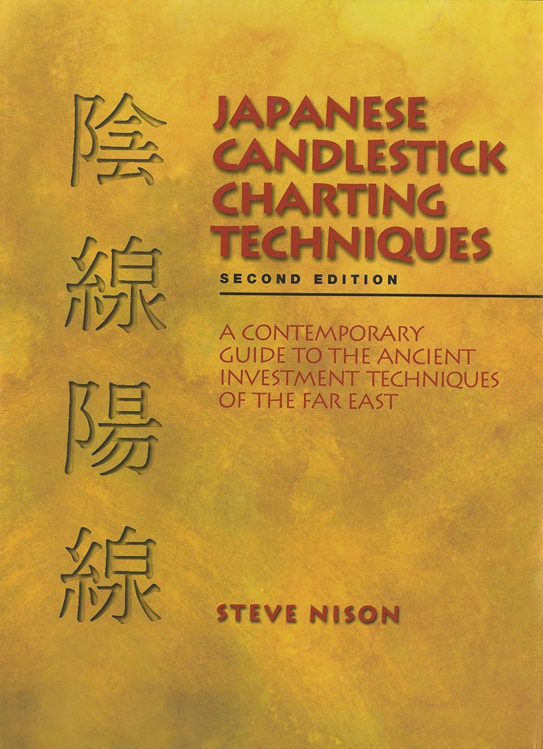 Picture of Japanese Candlestick Charting Techniques: A Contemporary Guide to the Ancient Investment Techniques of the Far East, Second Edition

Book by Steve Nison

(Paperback)