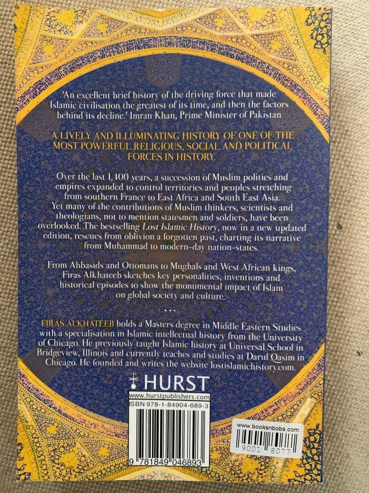 Picture of Lost Islamic History: Reclaiming Muslim Civilisation from the Past by Firas Alkhateeb (Paperback)