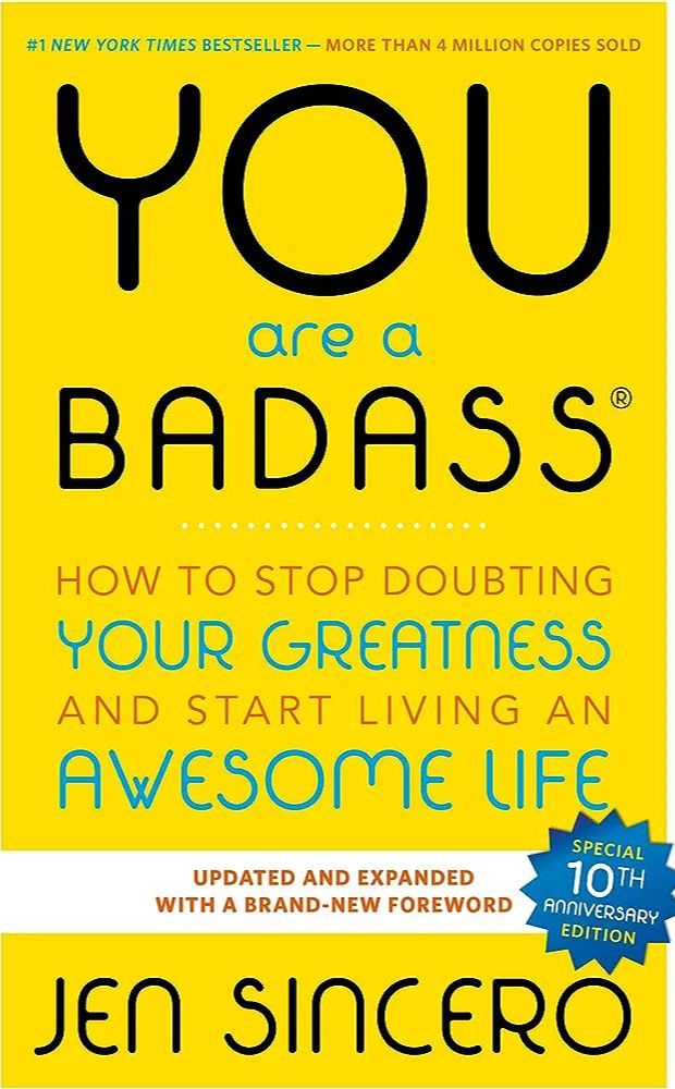 Picture of You Are a Badass: How to Stop Doubting Your Greatness and Start Living an Awesome Life by Jen Sincero (Paperback)