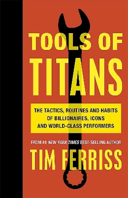 Picture of Tools of Titans

Book by Tim Ferriss
- Premium- Paperback