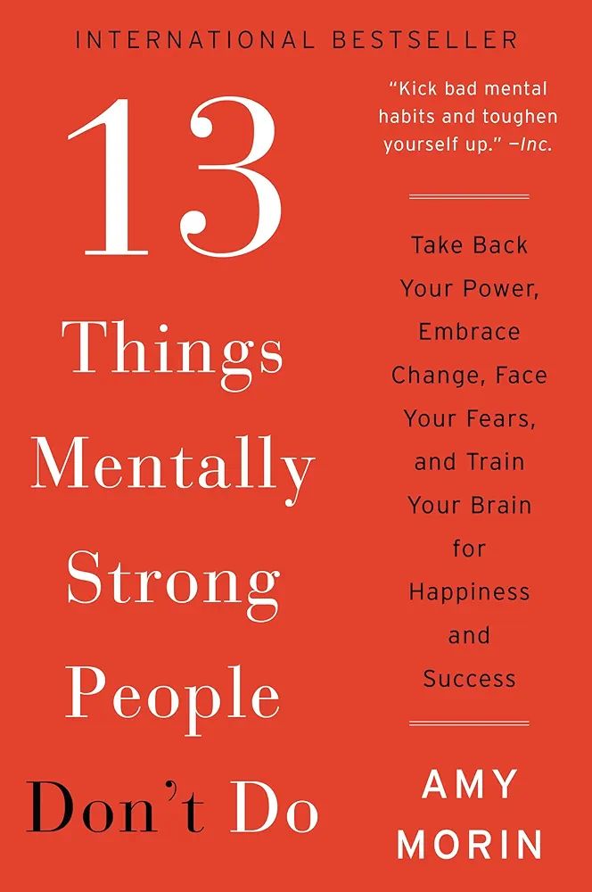 Picture of 13 Things Mentally Strong Parents Don't Do by Amy Morin (Paperback)