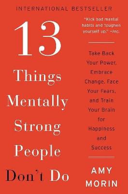 Picture of 13 Things Mentally Strong Parents Don't Do by Amy Morin (Paperback)
