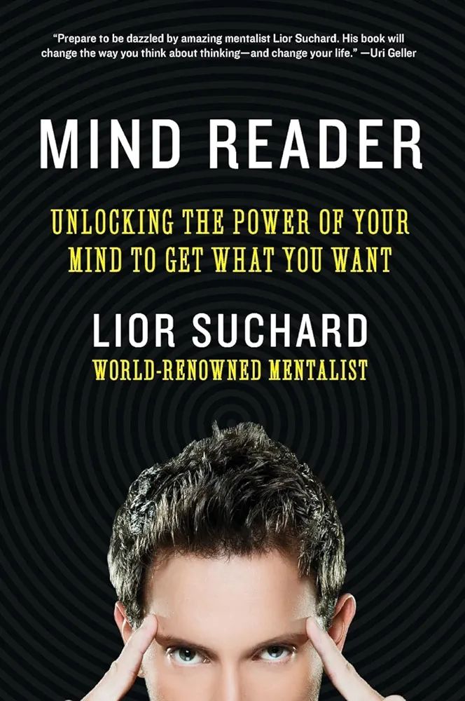 Picture of Mind Reader: Unlocking the Power of Your Mind to Get What You Want by Lior Suchard (Paperback)