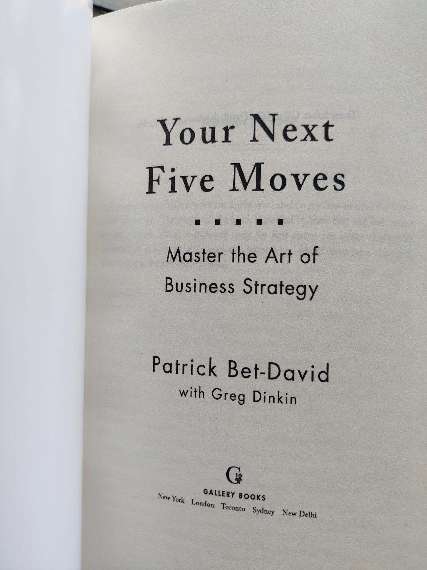 Picture of Your Next Five Moves: Master the Art of Business Strategy

Book by Patrick Bet-David
(Paperback)