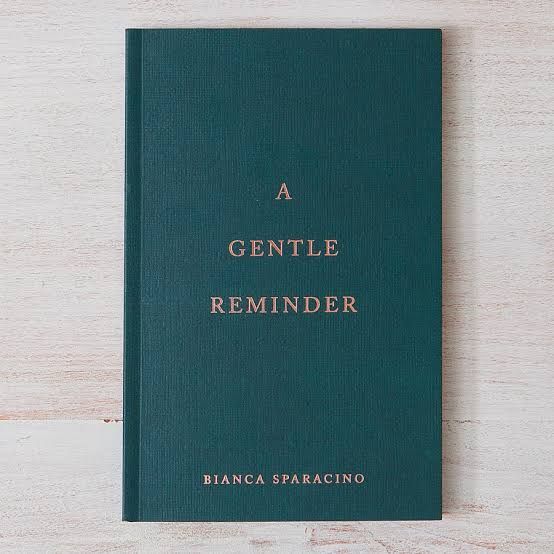 Picture of A Gentle Reminder by Bianca Sparacino
(premium -Paperback)