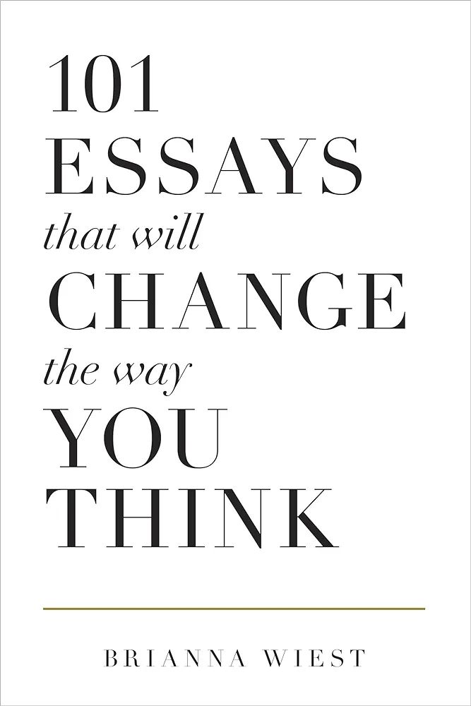 Picture of 101 Essays That Will Change The Way You Think by Brianna Wiest
(Paperback)