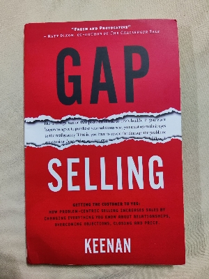Picture of Gap Selling: Getting the Customer to Yes: How... by Keenan
(Paperback)