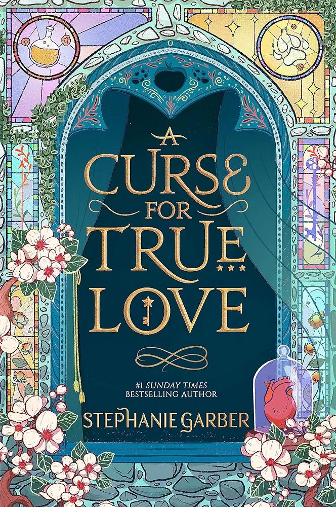 Picture of A Curse for True Love by Stephanie Garber (Once Upon a Broken Heart book-3)