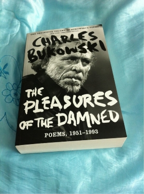 Picture of The Pleasures of the Damned by Charles Bukowski (Paperback)