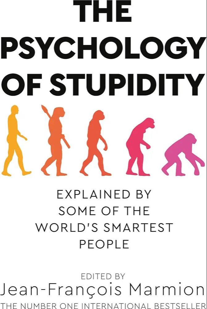 Picture of The Psychology of Stupidity by Jean-François Marmion
(Paperback)