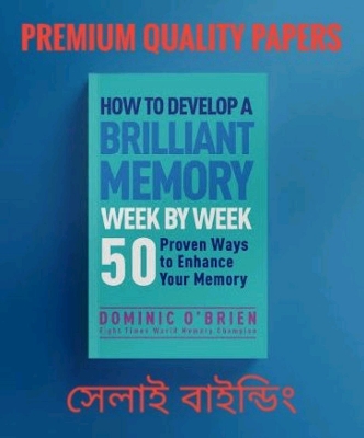 Picture of How to Develop a Brilliant Memory Week by Week: 50 Proven Ways to Enhance Your Memory

Book by Dominic O'Brien
(Paperback)
