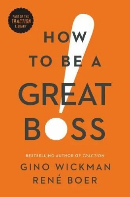 Picture of How to Be a Great Boss By Gino Wickman and René Boer
(Paperback)