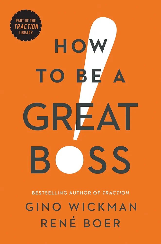 Picture of How to Be a Great Boss By Gino Wickman and René Boer
(Paperback)