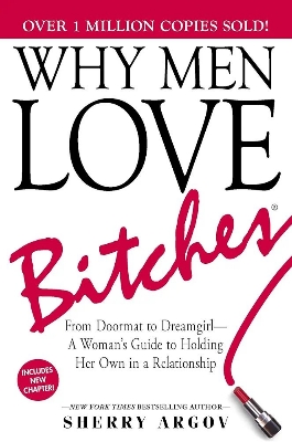 Picture of Why Men Love Bitches by Sherry Argov
( Paperback)