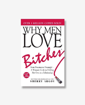 Picture of Why Men Love Bitches by Sherry Argov
( Paperback)
