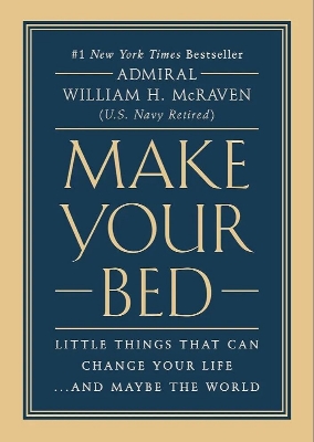 Picture of Make Your Bed

Book by William H. McRaven
(Paperback)