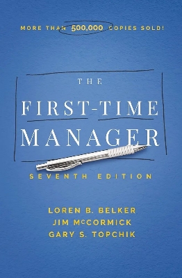 Picture of The First-Time Manager

Book by Gary S. Topchik, Jim McCormick, and Loren Belker
(Paperback)