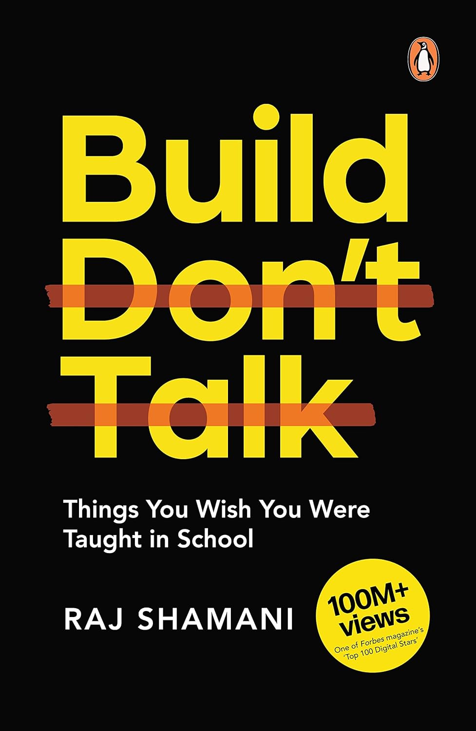 Picture of Build, Don't Talk: Things You Wish You Were Taught in School

Book by Raj Shamani
(Paperback)