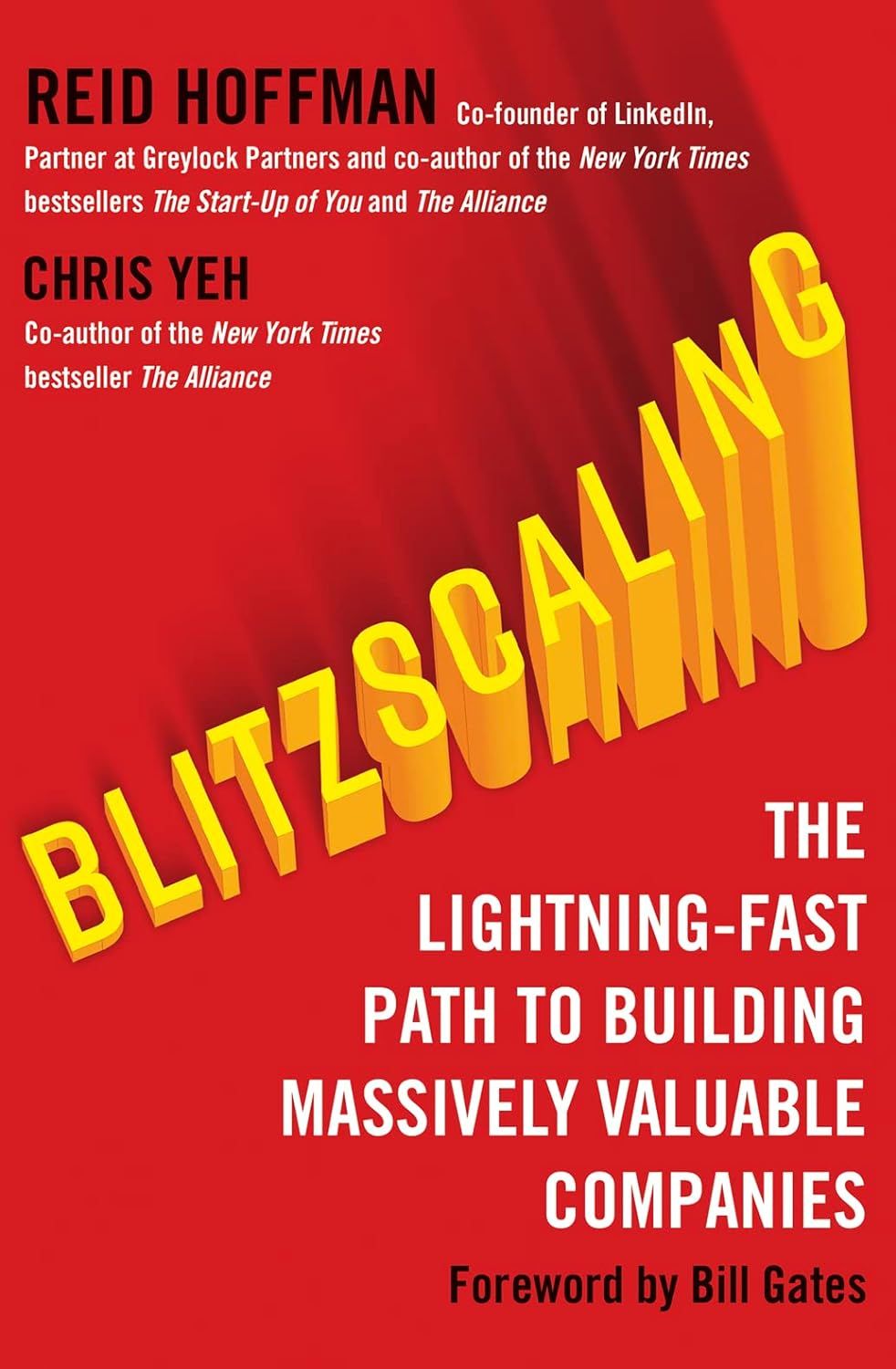 Picture of Blitzscaling: The Lightning-Fast Path to Building Massively Valuable Companies Book by Chris Yeh and Reid Hoffman(Paperback)