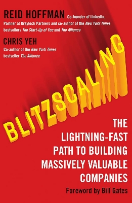 Picture of Blitzscaling: The Lightning-Fast Path to Building Massively Valuable Companies Book by Chris Yeh and Reid Hoffman(Paperback)