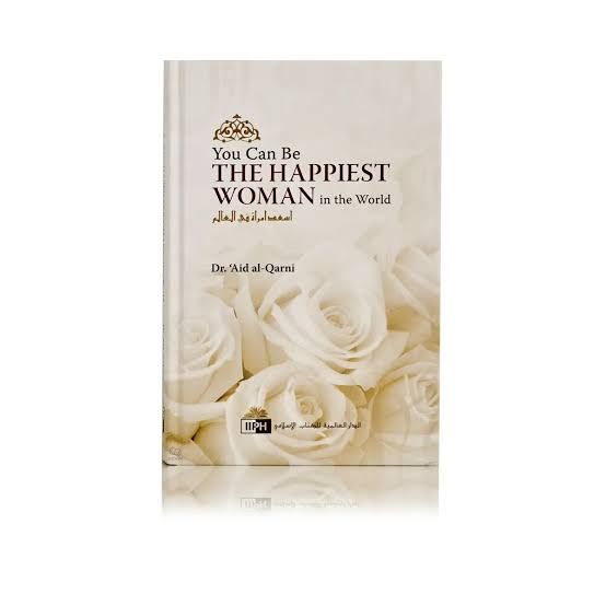Picture of You Can Be the Happiest Woman in the World: A Treasure Chest of Reminders Book by Aid al-Qarni(Paperback)