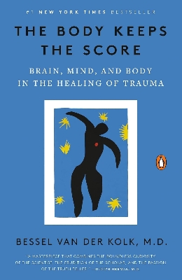 Picture of The Body Keeps the Score: Brain, Mind, and Body in the Healing of Trauma Book by Bessel van der Kolk (Paperback)