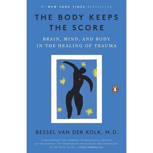 Picture of The Body Keeps the Score: Brain, Mind, and Body in the Healing of Trauma Book by Bessel van der Kolk (Paperback)