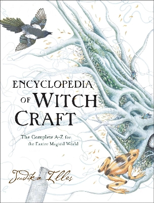 Picture of The Element Encyclopedia of Witchcraft: The Complete A-Z for the Entire Magical World Book by Judika Illes (Paperback)