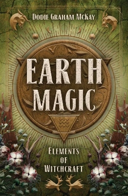 Picture of Earth Magic (Elements of Witchcraft, #4) by Dodie Graham McKay (Paperback)