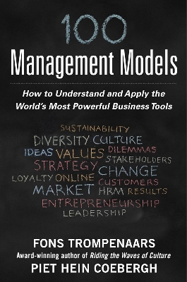 Picture of 100+ Management Models: How to Understand and Apply the World's Most Powerful Business Tools Book by Fons Trompenaars and Piet Hein Coebergh (Paperback)