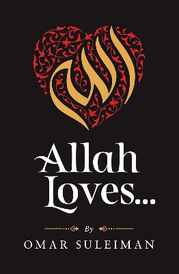 Picture of Allah Loves
Book by Omar Suleiman (Paperback)