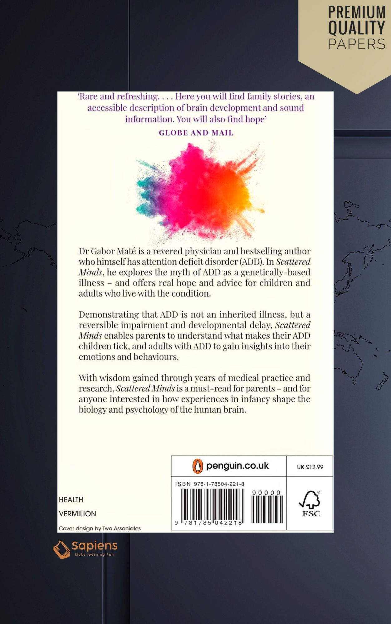 Picture of Scattered Minds: The Origins and Healing of Attention Deficit Disorder Book by Gabor Maté(Paperback)