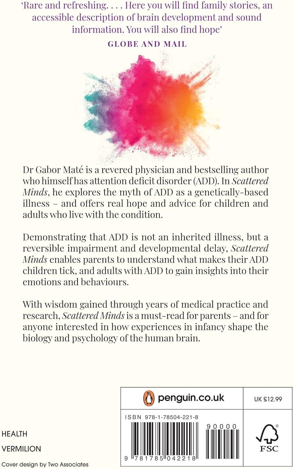 Picture of Scattered Minds: The Origins and Healing of Attention Deficit Disorder Book by Gabor Maté(Paperback)