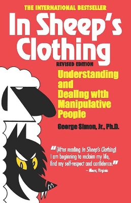 Picture of In Sheep's Clothing: Understanding and Dealing with Manipulative People Book by George K. Simon (Paperback)