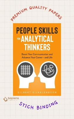 Picture of People Skills for Analytical Thinkers: Boost Your Communication and Advance Your Career - and Life by Gilbert Eijkelenboom (Paperback)