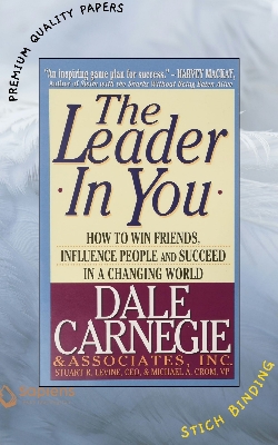 Picture of The Leader In You: How to Win Friends, Influence People and Succeed in a Changing World by Dale Carnegie (Paperback)
